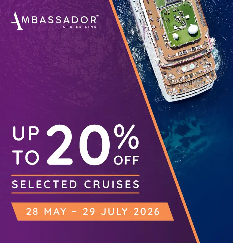Ambassador Up to 20% off Selected Cruises